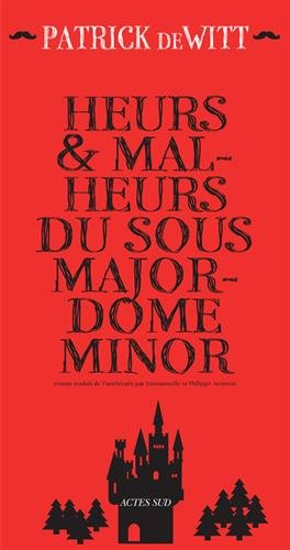 Heurs & malheurs du sous-majordome Minor