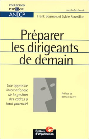 Préparer les dirigeants de demain : une approche internationale de la gestion des cadres à haut pote