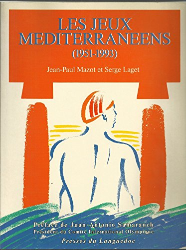 Les Jeux méditerranéens : 1951-1993
