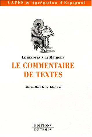 Le commentaire de textes : CAPES et agrégation d'espagnol