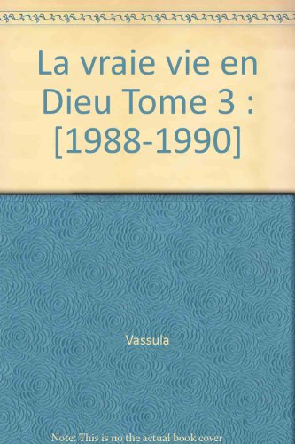 La vraie vie en Dieu : entretiens avec Jésus, supplément. Vol. 3