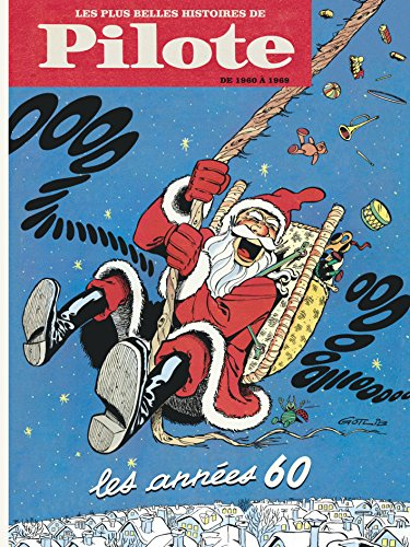 Les plus belles histoires de Pilote. Les années 60