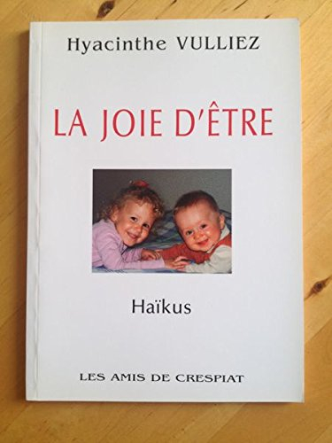 La joie d'être