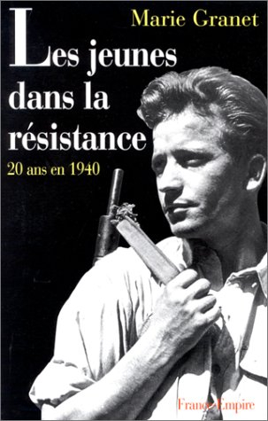 Les jeunes dans la Résistance : 20 ans en 1940