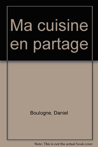 Ma cuisine en partage