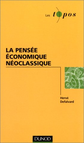 La pensée économique néoclassique