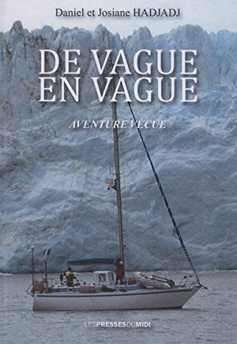 De vague en vague : aventure vécue