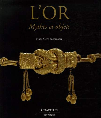 L'or : mythes et objets