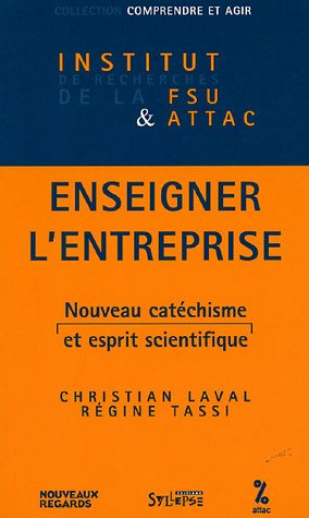 Enseigner l'entreprise : formation des citoyens ou formatage des salariés ? : 2es Rencontres nationa