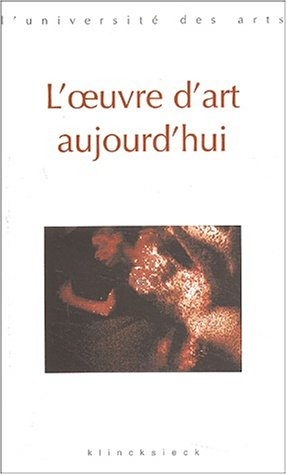 L'oeuvre d'art aujourd'hui : séminaire Interarts de Paris, 2000-2001