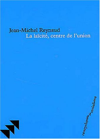 La laïcité, centre de l'union