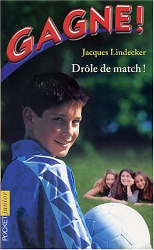 Gagne !. Vol. 5. Drôle de match !