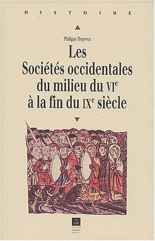 Les sociétés occidentales du milieu du VIe siècle à la fin du IXe siècle