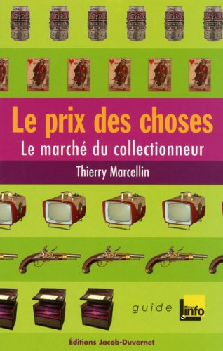 Le prix des choses : le marché du collectionneur