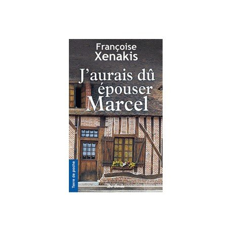 J'aurais dû épouser Marcel