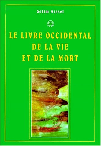 Le livre occidental de la vie et de la mort