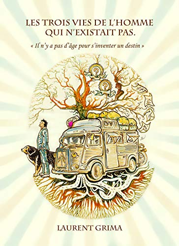 Les trois vies de l'homme qui n'existait pas