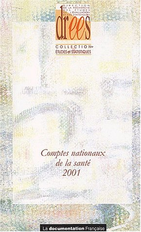 Comptes nationaux de la santé 2001
