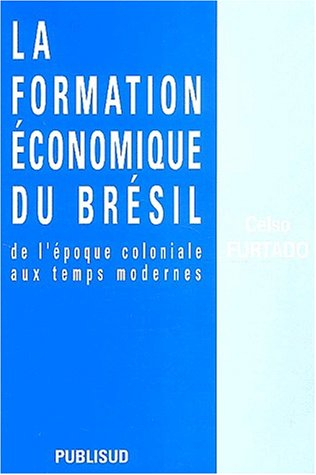 La formation économique du Brésil