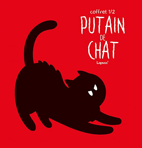 Putain de chat : tomes 1 à 4