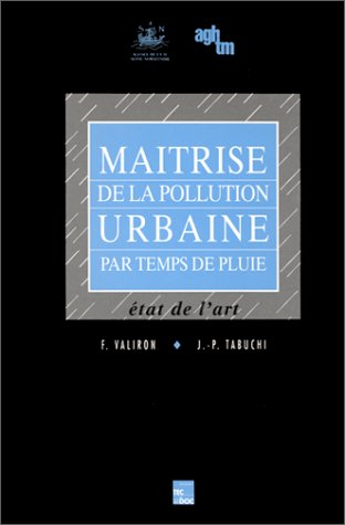 Maîtrise de la pollution urbaine par temps de pluie : état de l'art