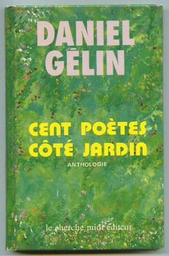 Cent poètes côté jardin