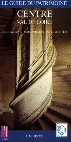 Guide du patrimoine de la région Centre