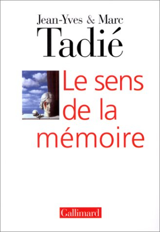Le sens de la mémoire