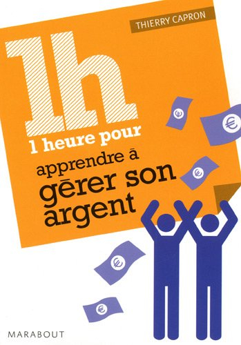 Une heure pour... apprendre à gérer son argent