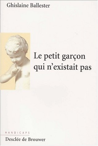 Le petit garçon qui n'existait pas