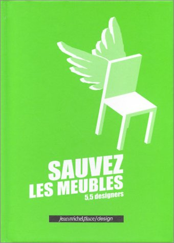 Sauvez les meubles : 5,5 Designers