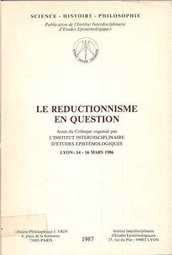 Le Réductionnisme en question