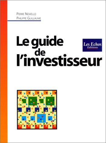 Le guide de l'investisseur