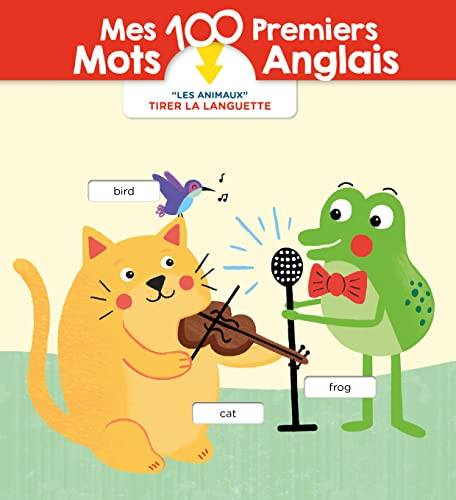 Mes 100 premiers mots anglais : les animaux