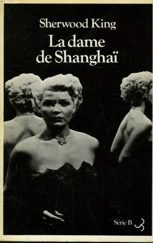 la dame de shanghaï
