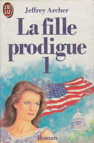 La fille prodigue. Vol. 1
