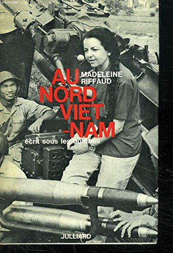 au nord viet-nam ecrit sous les bombes