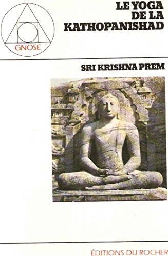 le yoga de la kathopanishad