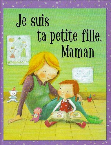 Je suis ta petite fille, maman