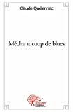 Méchant coup de blues