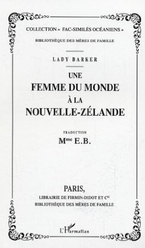 Une femme du monde à la Nouvelle-Zélande