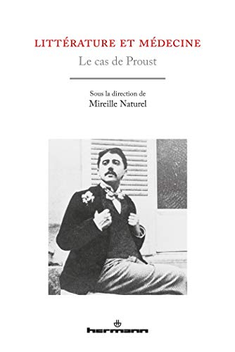 Littérature et médecine : le cas de Proust
