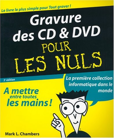 Gravure des CD & DVD pour les nuls