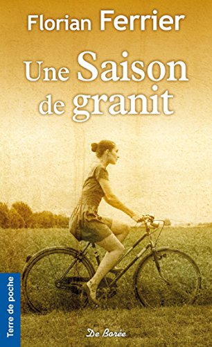 Une saison de granit