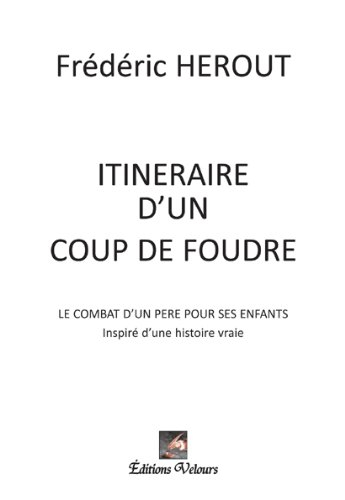 itinéraire d'un coup de foudre