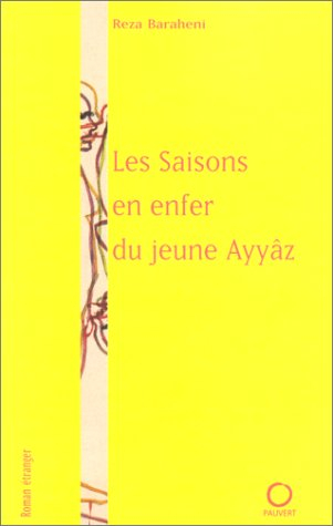 Les saisons en enfer du jeune Ayyâz