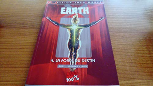 earth x, tome 4 : la force du destin