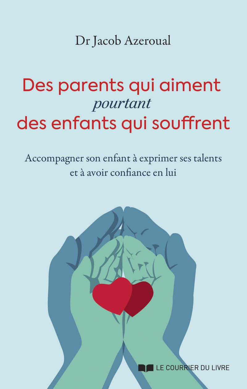 Des parents qui aiment pourtant des enfants qui souffrent : accompagner son enfant à exprimer ses ta