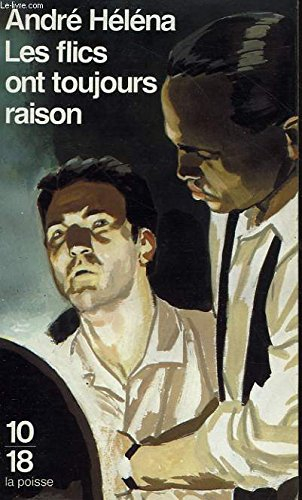 Les Flics ont toujours raison