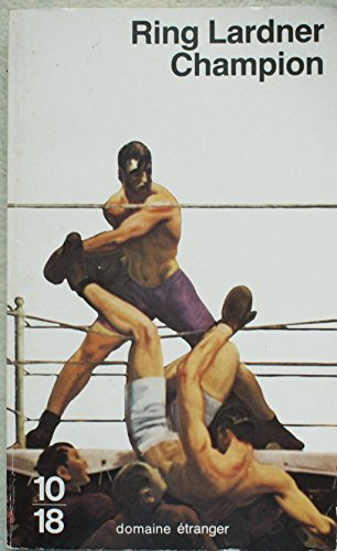 Champion : et autres nouvelles